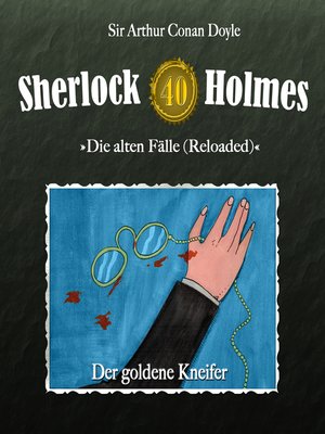 cover image of Sherlock Holmes, Die alten Fälle (Reloaded), Fall 40